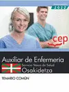 Auxiliar Enfermería. Servicio Vasco de Salud-Osakidetza. Temario Común