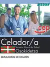 Celador;A. Servicio Vasco de Saludosakidetza. Simulacros de Examen