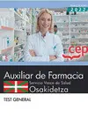 Auxiliar de Farmacia. Servicio Vasco de Salud-Osakidetza. Test General