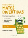 Cuaderno de Mates Divertidas 6-7 Años