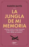 La Jungla de mi Memoria