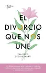 El Divorcio que nos Une