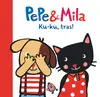 Pepe & Mila Ku-Ku, Tras!
