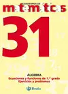 31 Ecuaciones y Funciones de Primer Grado. Ejercicios y Problemas