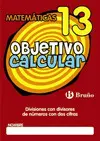 Objetivo Calcular 13 Divisiones con Divisores de Números con Dos Cifras