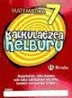 Kalkulatzea Helburu 4 Mota Guztietako Kenketak, Bi Edo Hiru Zifrako Zenbakien Ar