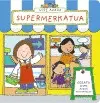 Nire Auzoa. Supermerkatua