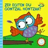 Zer Egiten Du Gontzal Hontzak?
