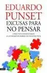 Excusas para no Pensar