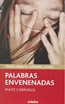 Palabras Envenenadas (Premio Edebé de Lit. Juvenil)
