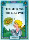 The Maid And The Milk Pail