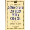 Cómo Ganar una Hora Extra Cada Día