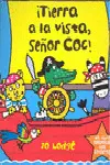 ¡Tierra a la Vista, Señor Coc!