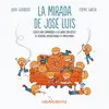 La Mirada de José Luis