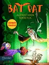 Bat Pat. Alkimistaren Sekretua