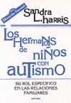 Los Hermanos de Niños con Autismo