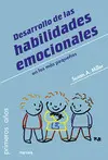 Desarrollo de las Habilidades Emocionales en los Más Pequeños