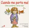 Cuando me Porto Mal