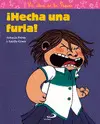 ¡Hecha una Furia!