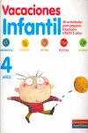 Vacaciones Santillana, Educación Infantil, 4 Años. Cuaderno