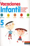 Vacaciones Infantil 5 A¦Os Matematicas Grafismo Lectura Escritura Entorno Vacaci