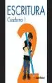 Cuaderno de Escritura Nivel 1-1 Ed. 2000