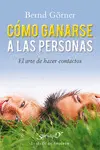 Cómo Ganarse a las Personas