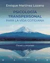 Psicologia Transpersonal para la Vida Cotidiana