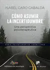Como Asumir la Incertidumbre