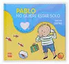 Pablo no Quiere Estar Solo