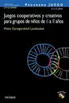 Juegos Cooperativos y Creativos 6 a 8 Años