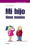 Mi Hijo Tiene Manías