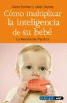 Cómo Multiplicar la Inteligencia de Su Bebé