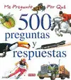 Me Pregunto por que. 500 Preguntas y Respuestas