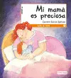 Mi Mamá Es Preciosa