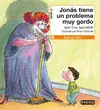 Jonás Tiene un Problema Muy Gordo
