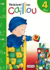 Vacaciones con Caillou. 4 Años