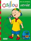 Caillou. Libro de Actividades. Verde