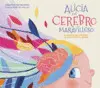 Alicia y el Cerebro Maravilloso