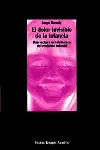 El Dolor Invisible de la Infancia