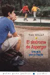 El Sindrome de Asperger- una Guia para la Familia