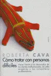 Como Tratar con Personas Dificiles