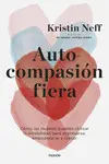 Autocompasión Fiera