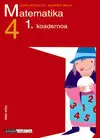 Matematika 4. 1 Koadernoa.
