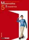 Matematika 5. Koadernoa 3.