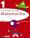 Matematika 1. Koadernoa 1.