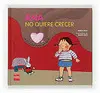 Ana no Quiere Crecer
