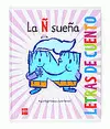La Ñ Sueña