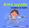 Álex Ayuda a Ordenar Su Cuarto