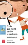 Bva. 150 el Dia que Mama Perdio la Pacien